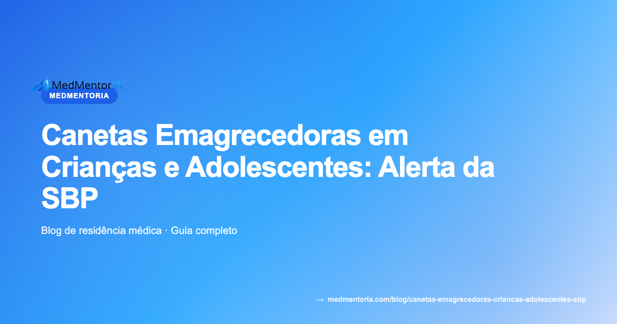 Canetas Emagrecedoras em Crianças e Adolescentes: Alerta da SBP